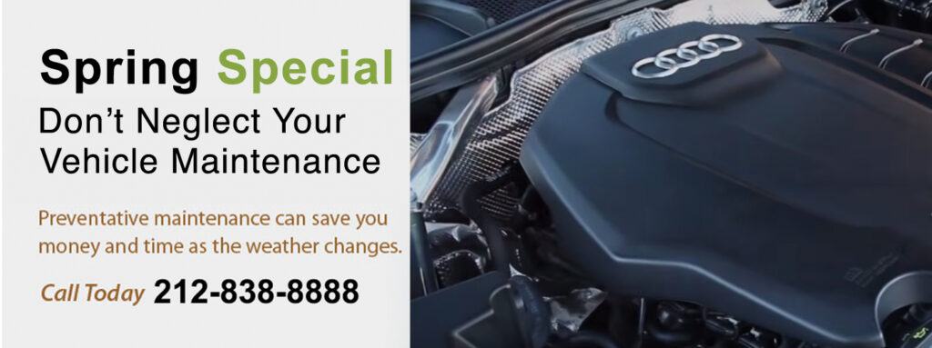 Audi scheduled service near me in NYC, Manhattan. Audi-Repair NYC is the #1 dealer alternative for Audi service,maintenance and repairs in NYC, Manhattan. We do everything the dealer can do and more. Keep your Audi running like new with our Audi Spring Service Special in NYC.